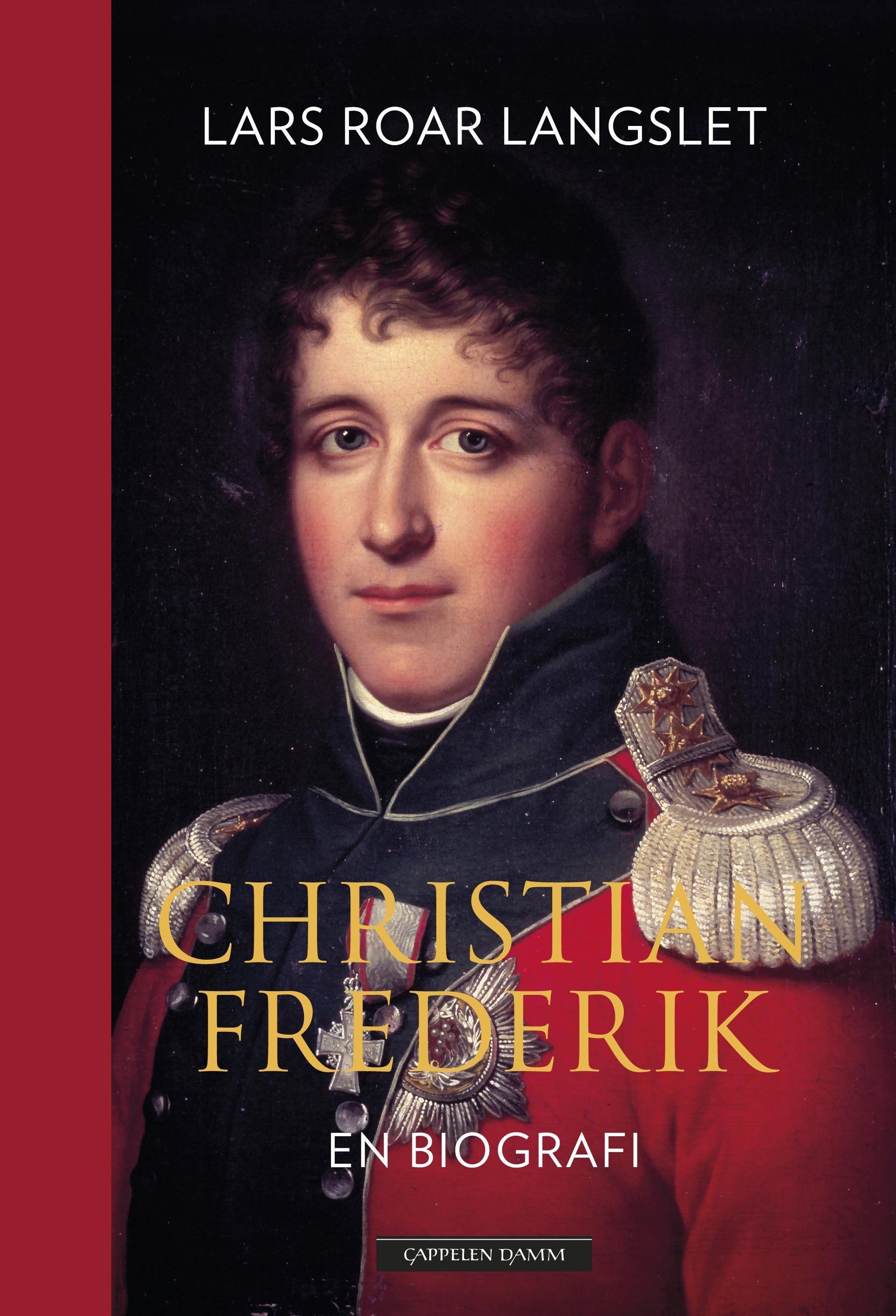 Christian Frederik - en biografi