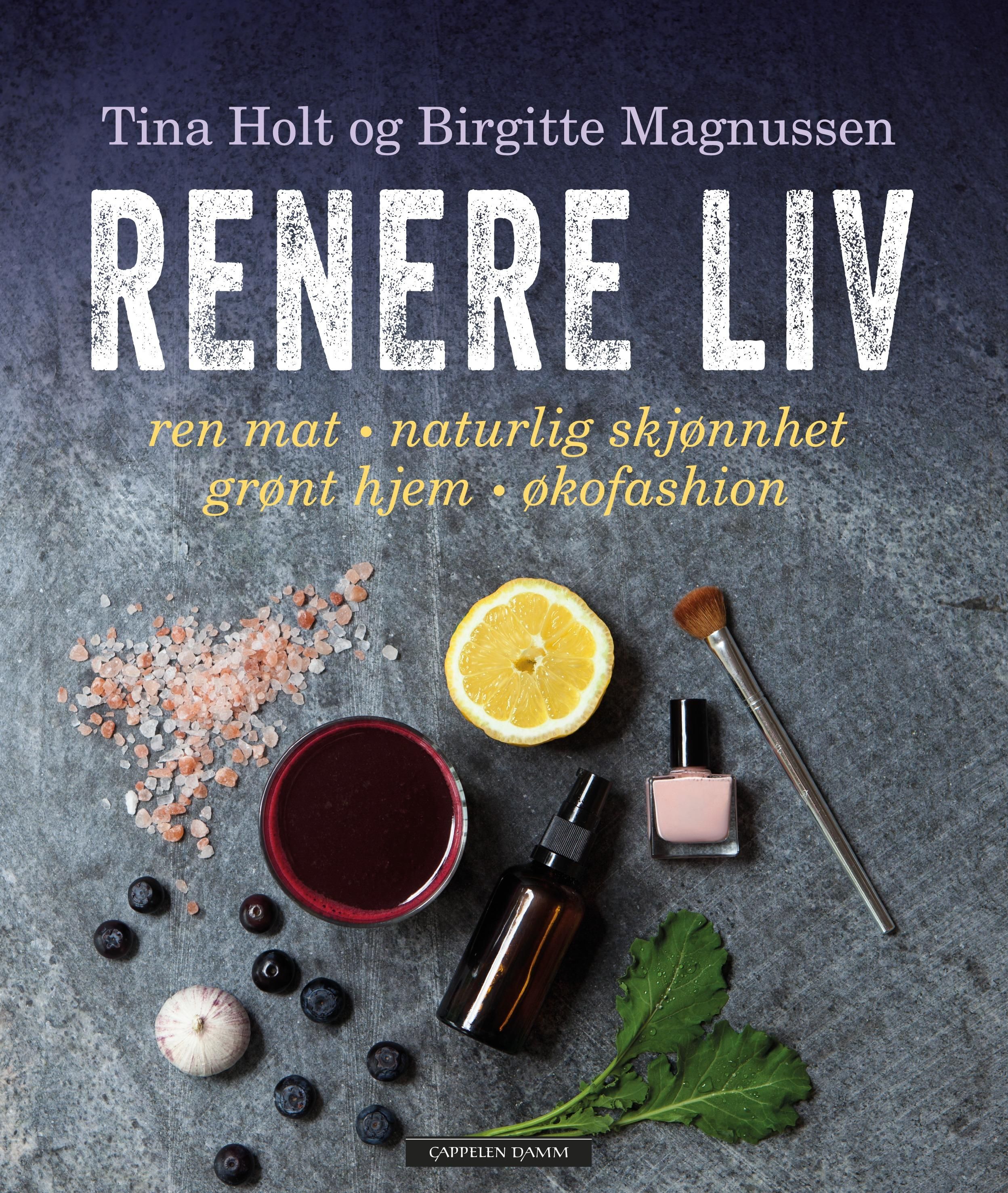 Renere liv - ren mat, naturlig skjønnhet, grønt hjem, økofashion