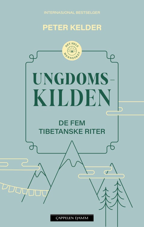 Ungdomskilden - de fem tibetanske riter