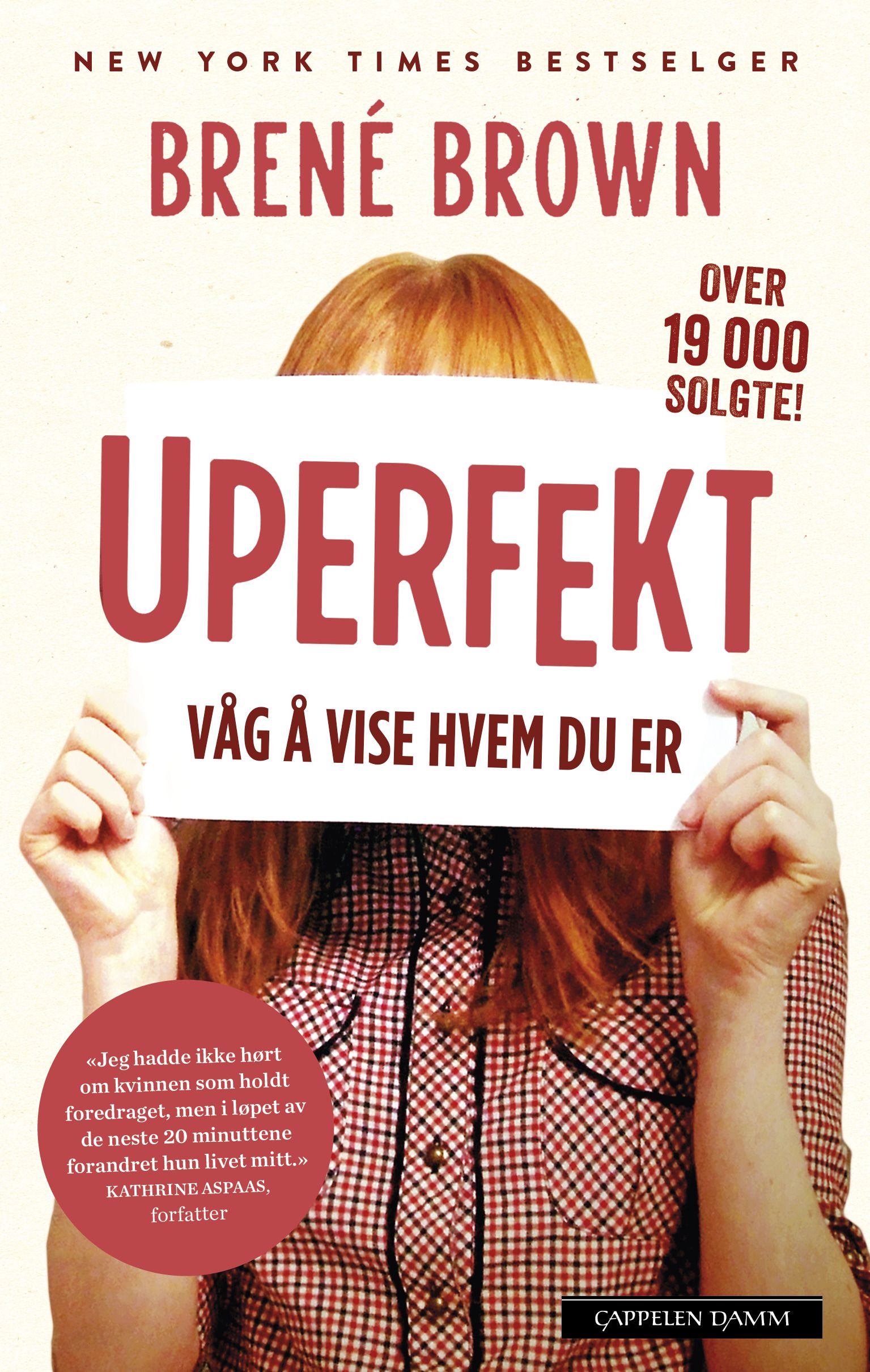 Uperfekt - våg å vise hvem du er