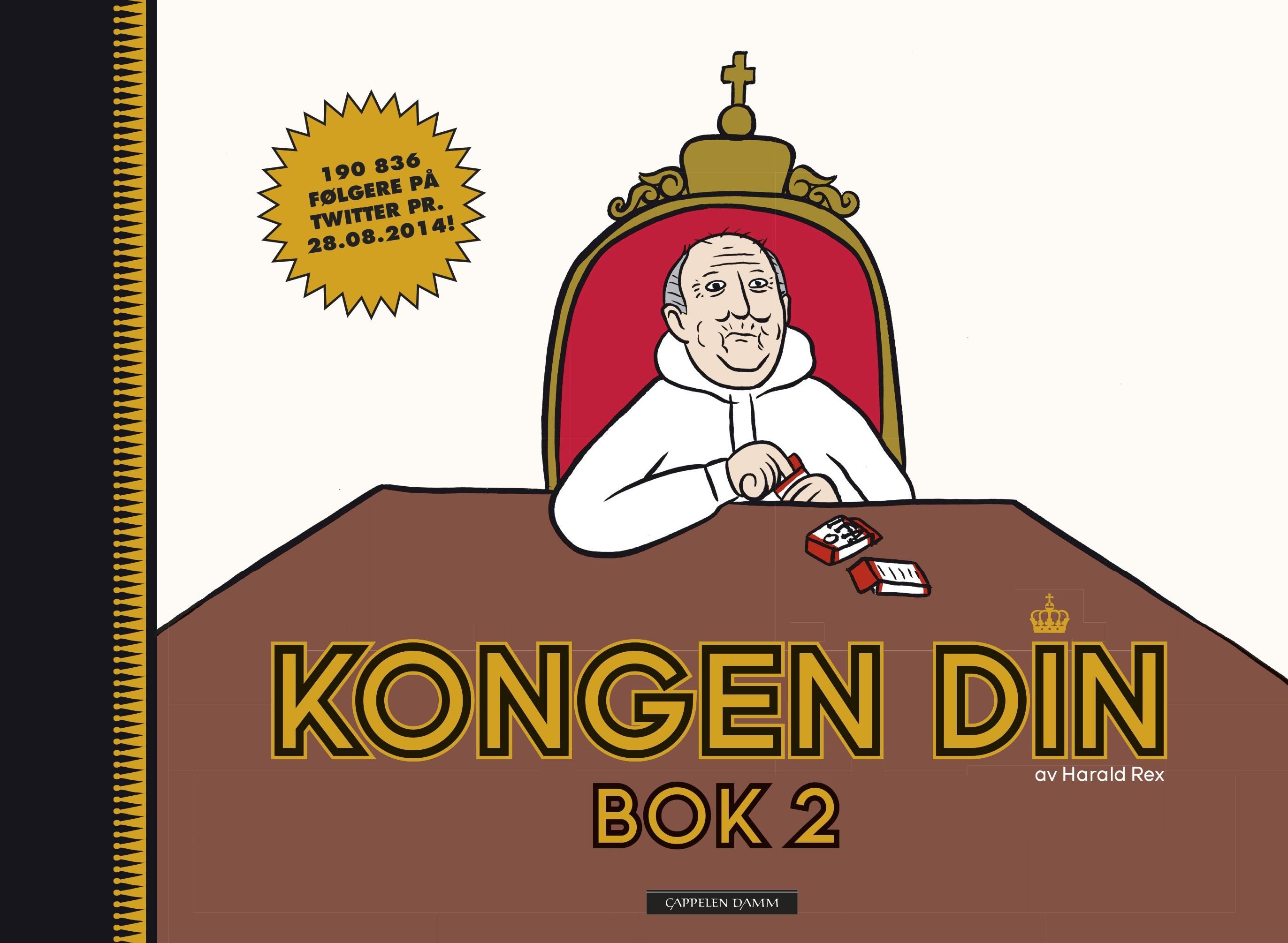 Kongen din - av Harald Rex : bok 2
