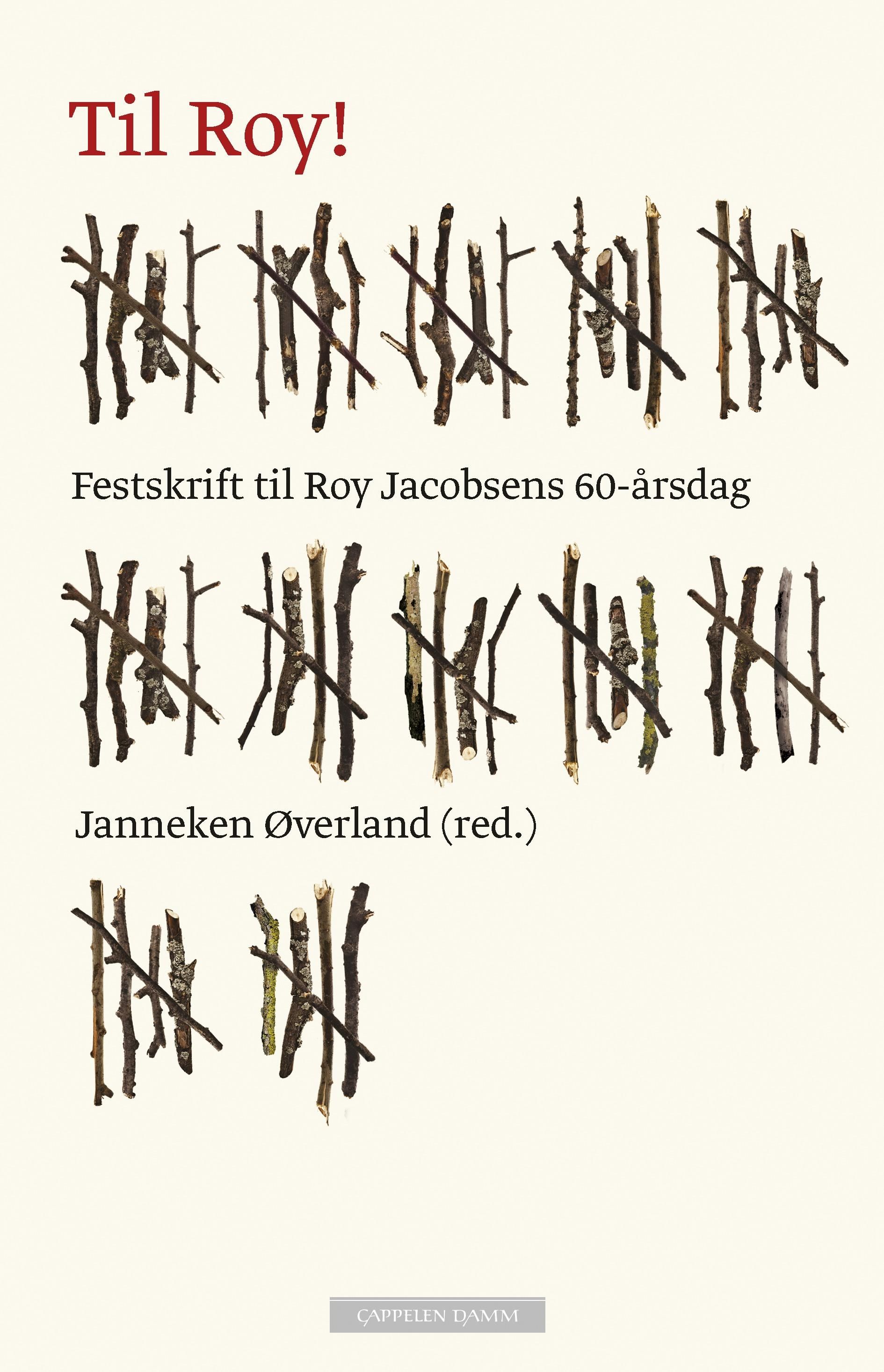 Til Roy! - festskrift til Roy Jacobsens 60-årsdag