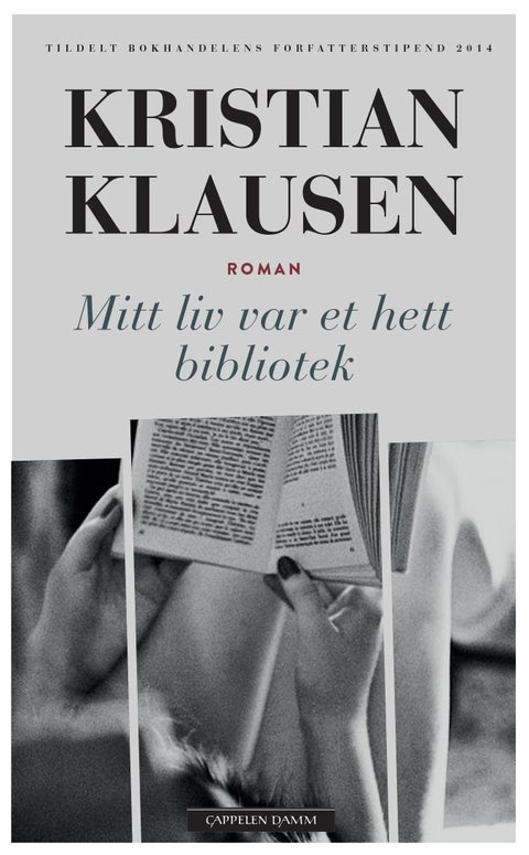 Mitt liv var et hett bibliotek - roman