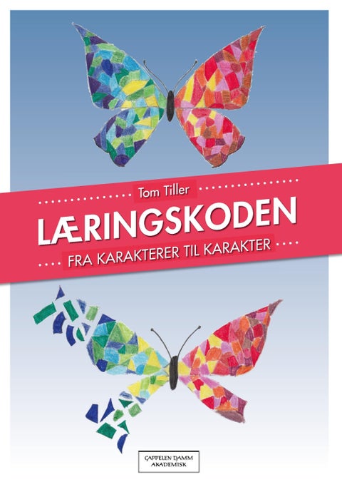 Læringskoden - fra karakterer til karakter