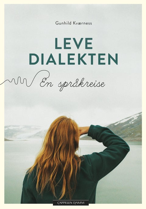 Leve dialekten - en språkreise