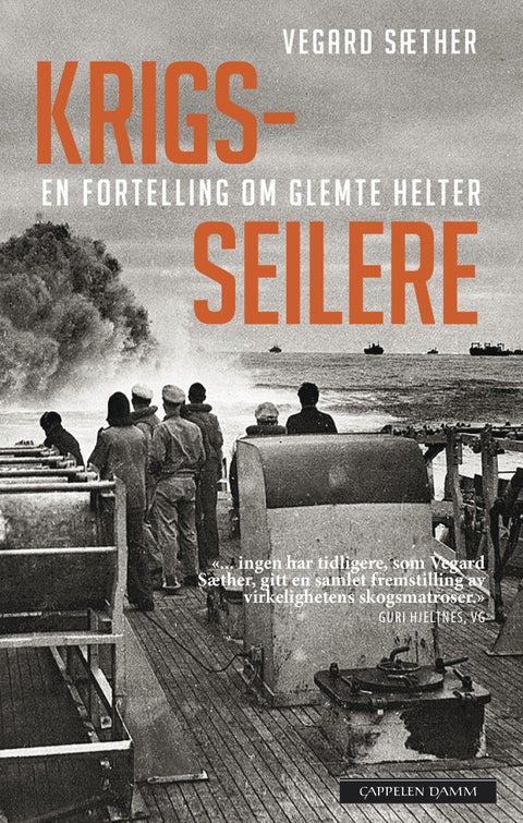 Krigsseilere - en fortelling om glemte helter