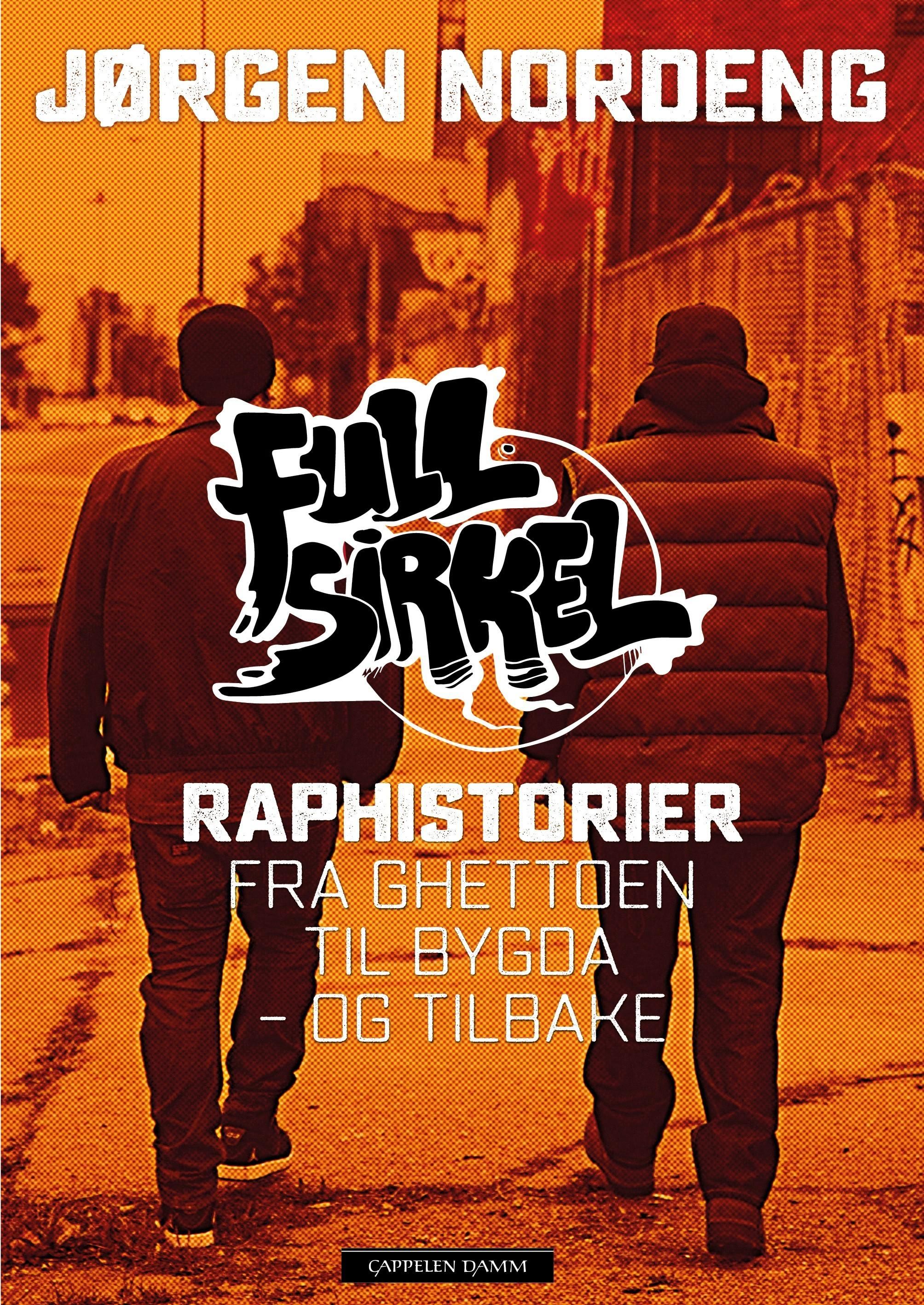 Full sirkel - raphistorier fra ghettoen til bygda - og tilbake