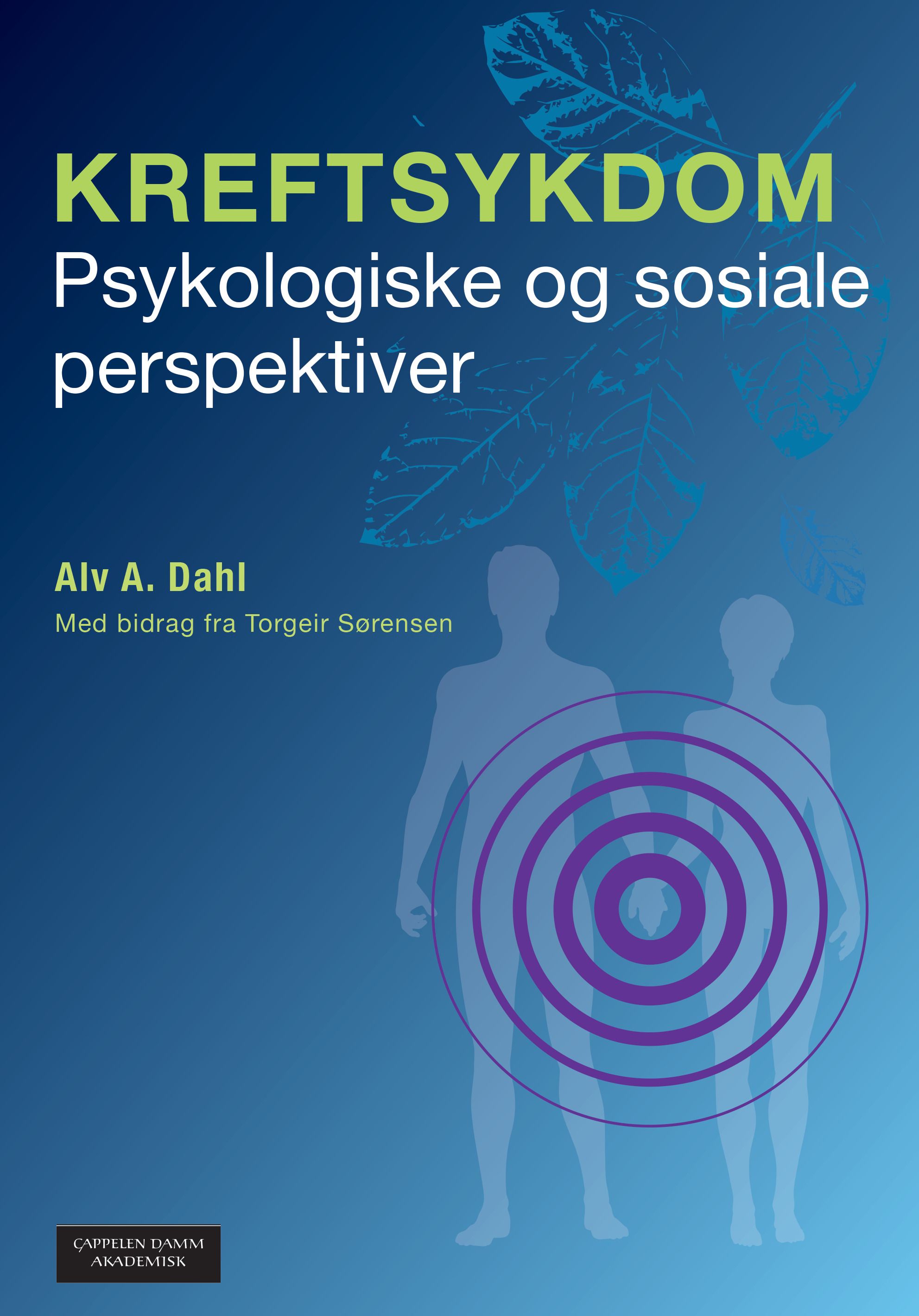 Kreftsykdom - psykologiske og sosiale perspektiver