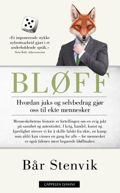 Bløff - hvordan juks og selvbedrag gjør oss til ekte mennesker