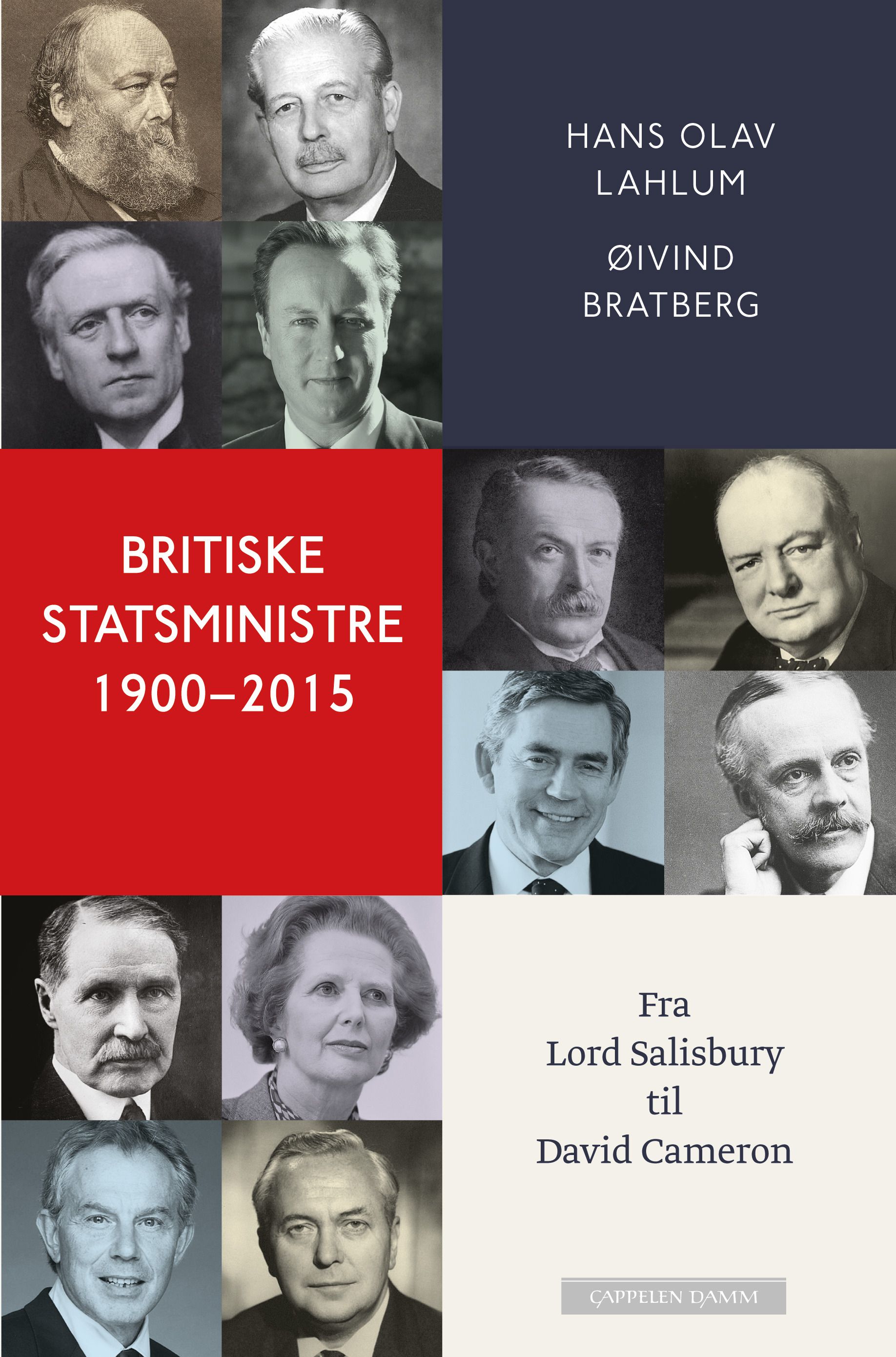 Britiske statsministre 1900-2015 - fra Lord Salisbury til David Cameron