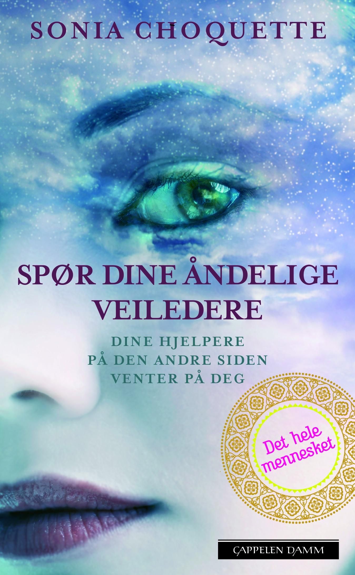 Spør dine åndelige veiledere - dine hjelpere på den andre siden venter på at du skal ta kontakt så de kan gjøre livet enklere for deg