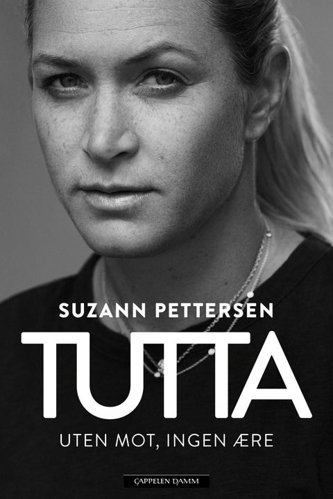 Tutta - uten mot, ingen ære
