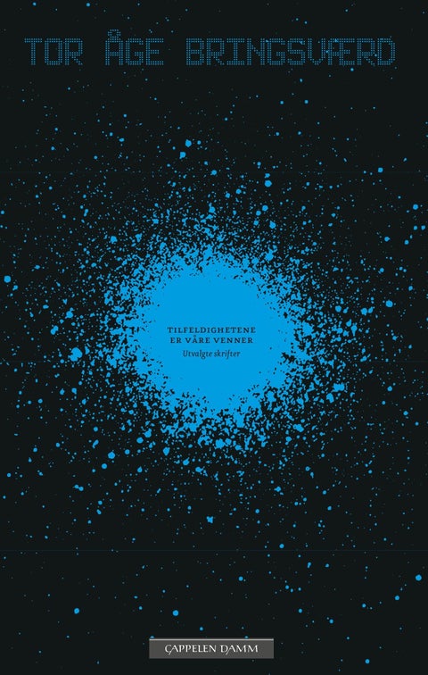 Tilfeldighetene er våre venner - Tor Åge Bringsværds tekster i utvalg