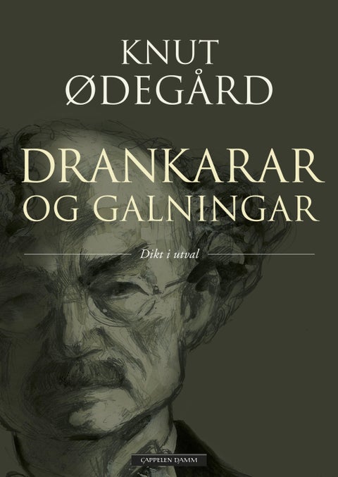 Drankarar og galningar - dikt i utval