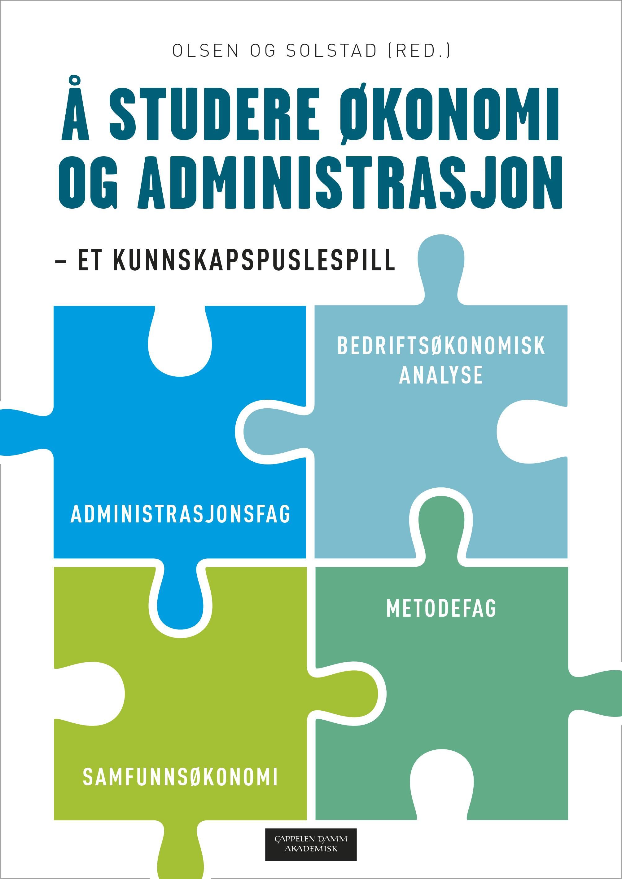 Å studere økonomi og administrasjon - et kunnskapspuslespill