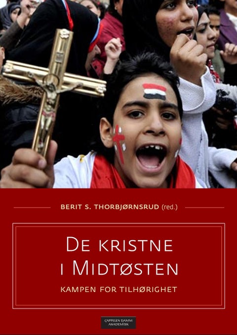 De kristne i Midtøsten - kampen for tilhørighet