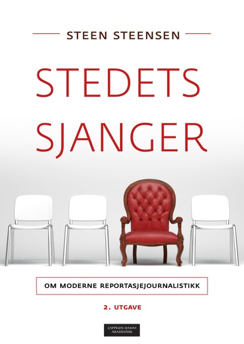 Stedets sjanger - om moderne reportasjejournalistikk
