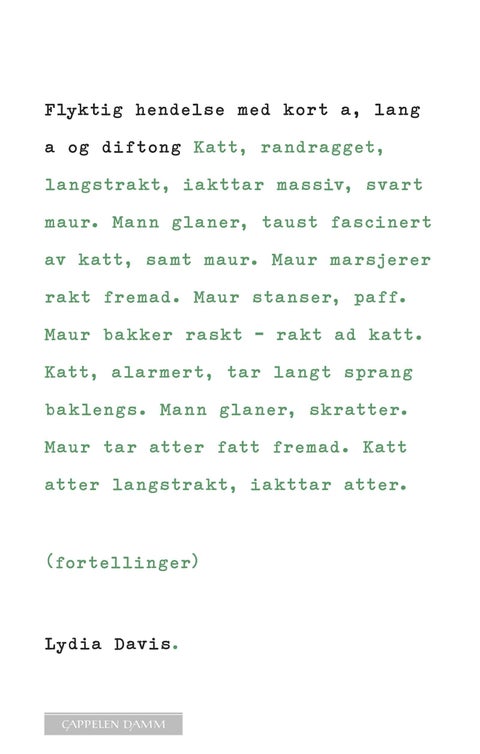 Flyktig hendelse med kort a, lang a og diftong - fortellinger