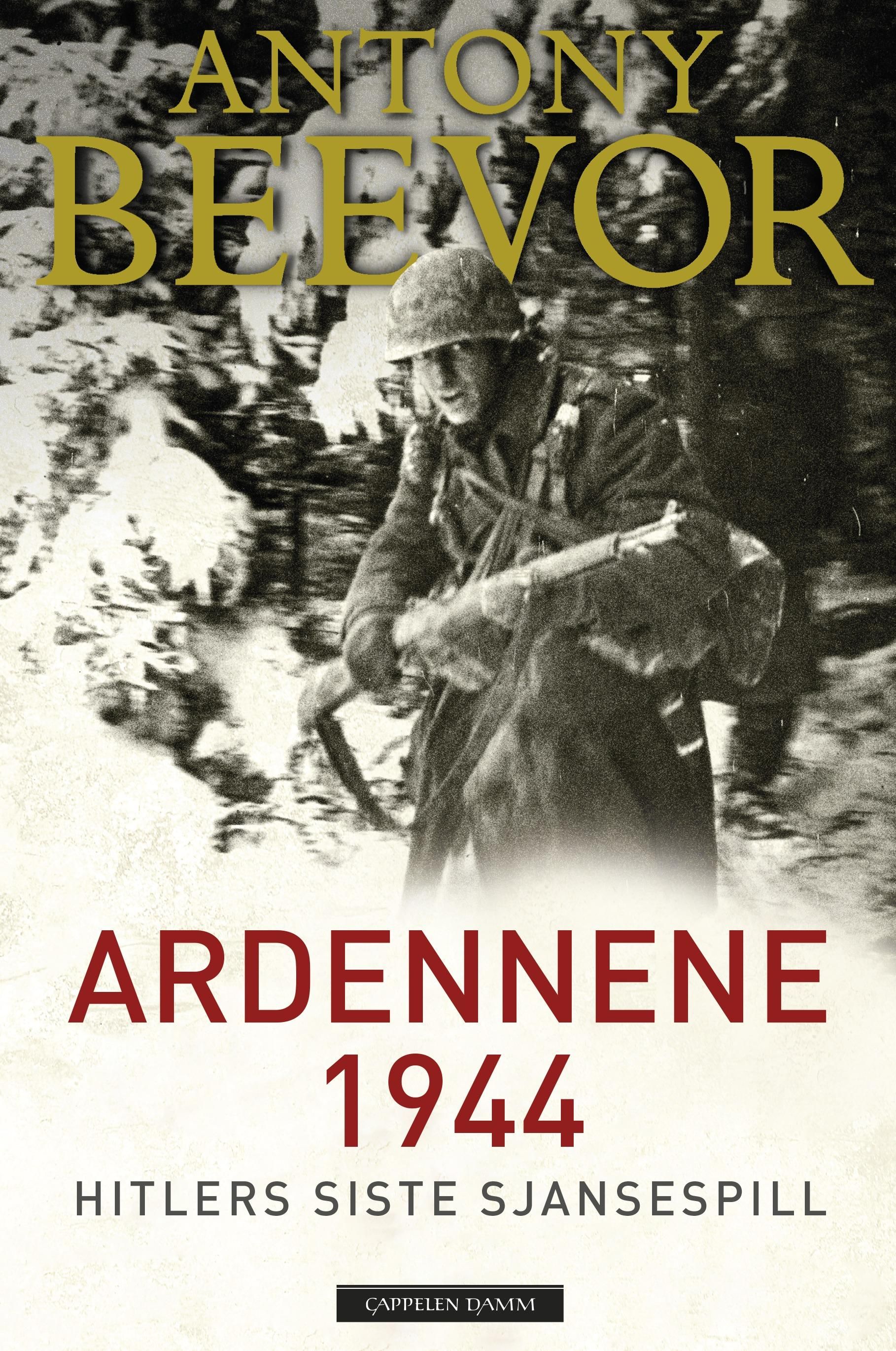 Ardennene 1944 - Hitlers siste sjansespill