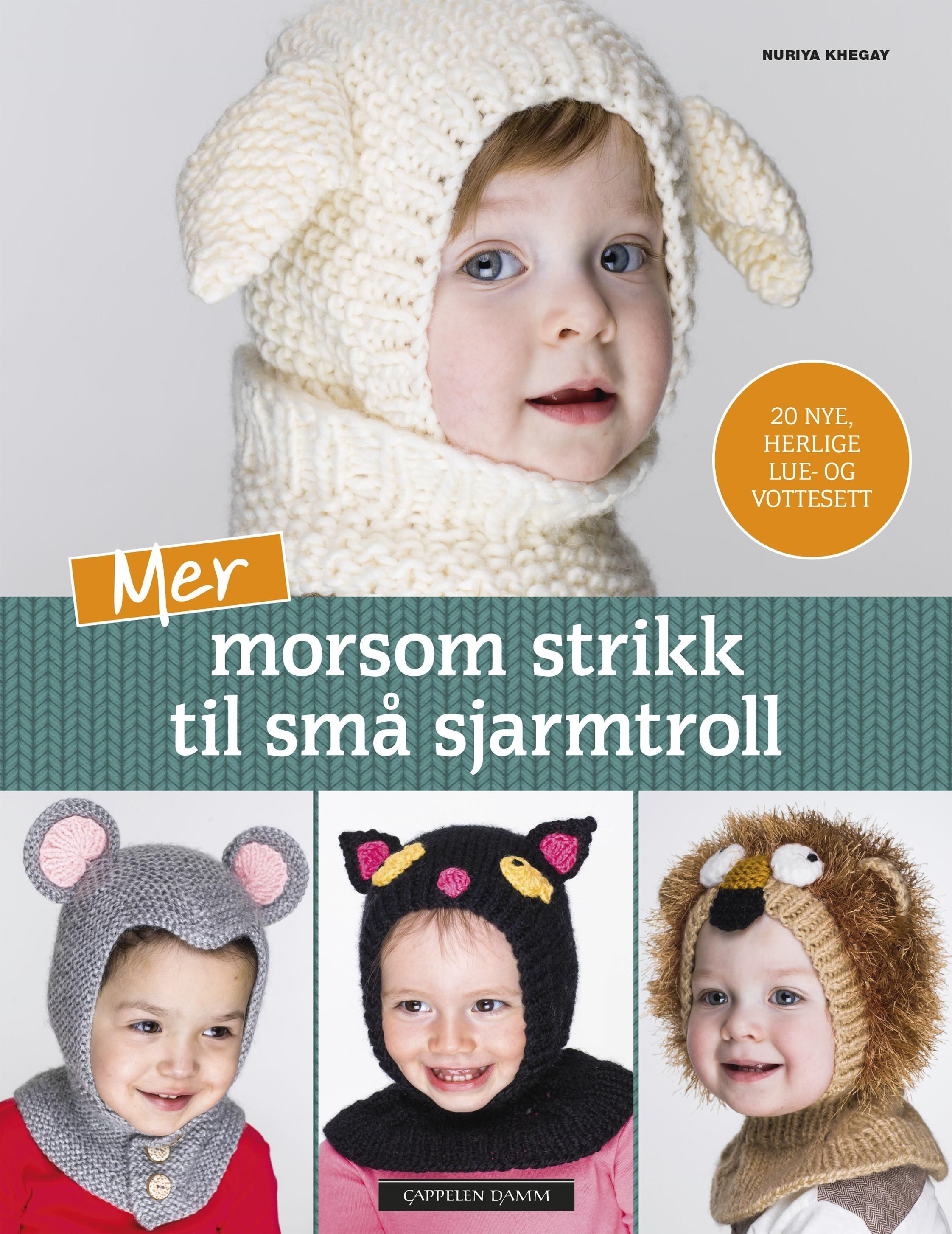 Mer morsom strikk til små sjarmtroll - 20 nye herlige lue- og vottesett