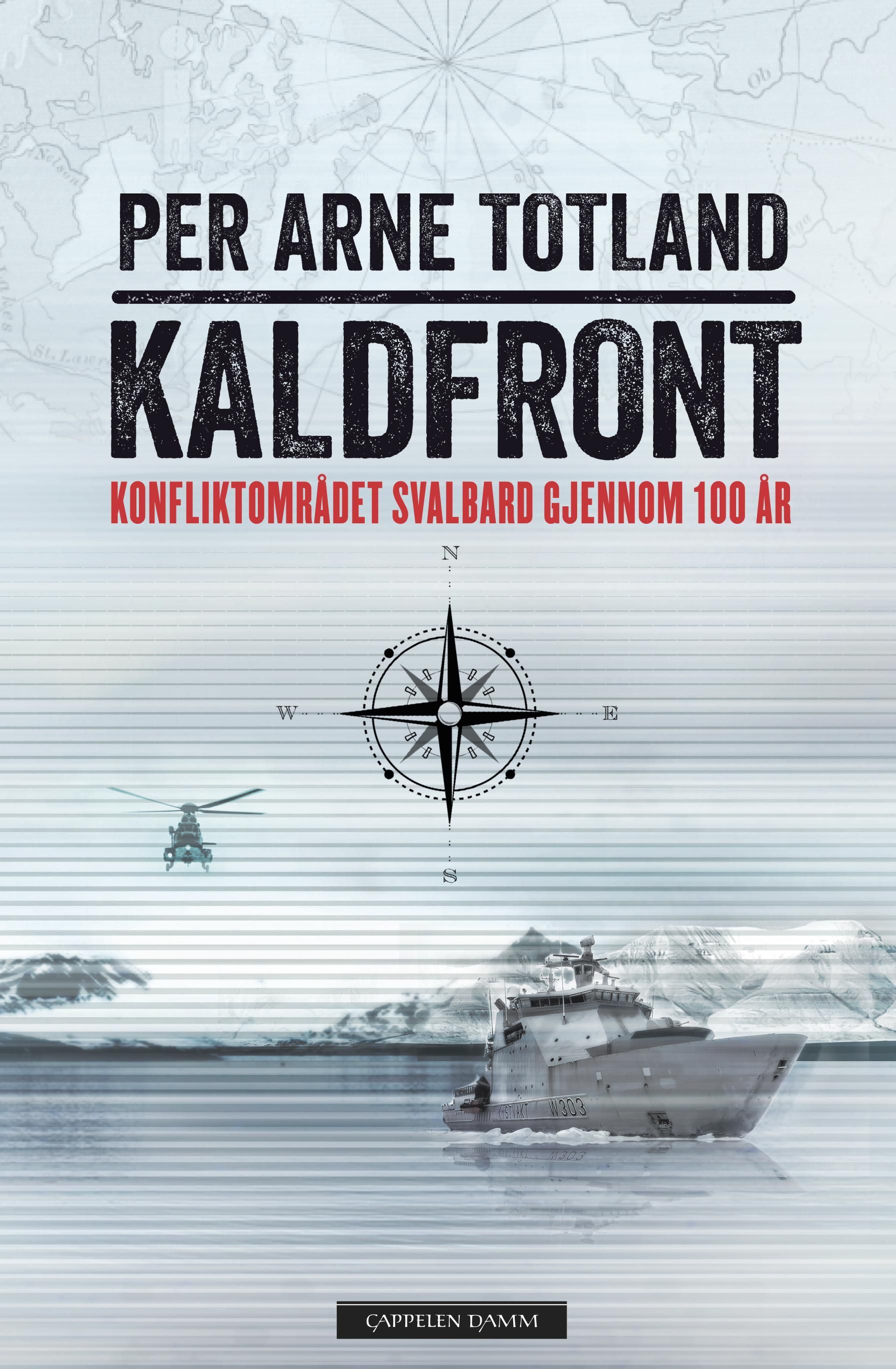 Kaldfront - konfliktområdet Svalbard gjennom 100 år