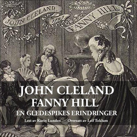 Fanny Hill - en gledespikes erindringer