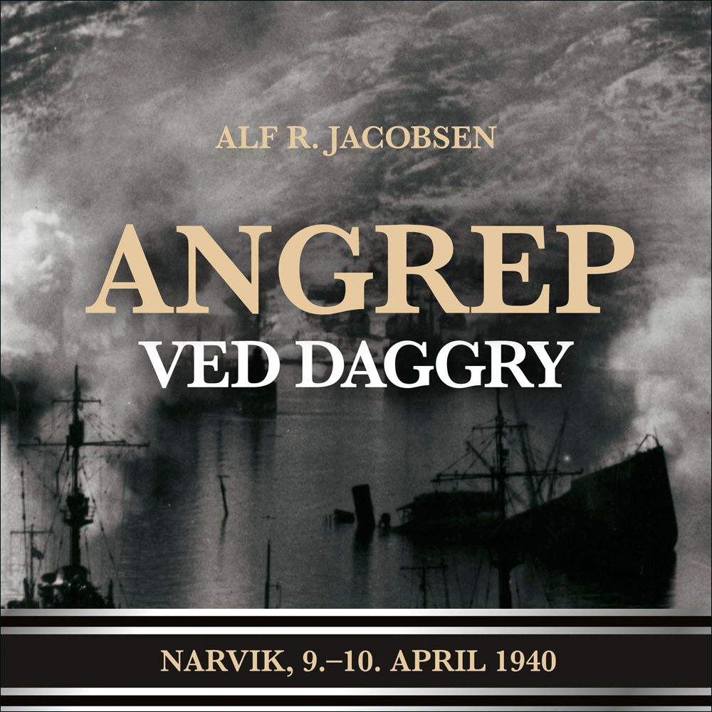 Angrep ved daggry - Narvik, 9.-10. april 1940