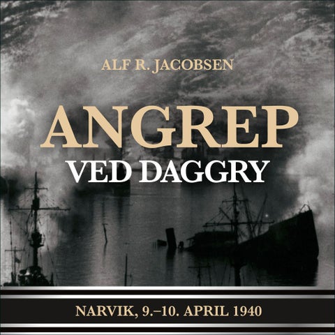 Angrep ved daggry - Narvik, 9.-10. april 1940