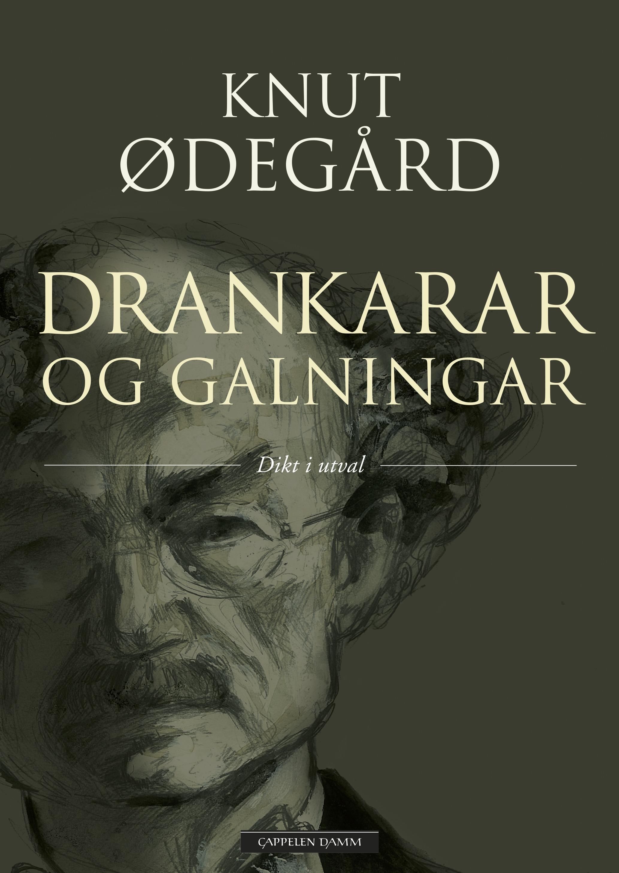 Drankarar og galningar - dikt i utval