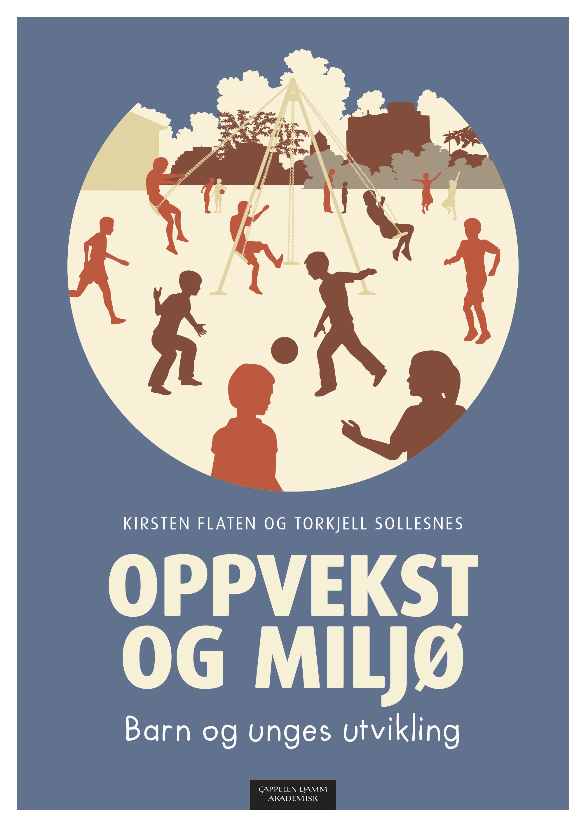 Oppvekst og miljø - barn og unges utvikling