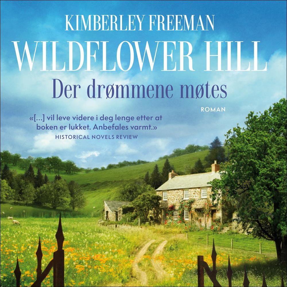 Wildflower Hill - der drømmene møtes