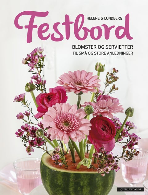 Festbord - blomster og servietter til små og store anledninger