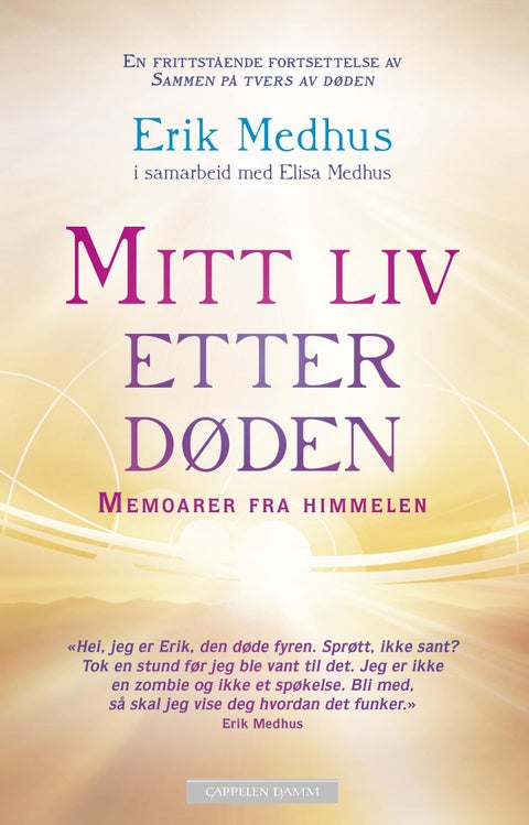 Mitt liv etter døden - memoarer fra himmelen