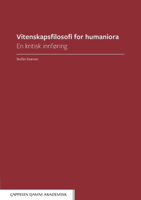 Vitenskapsfilosofi for humaniora - en kritisk innføring