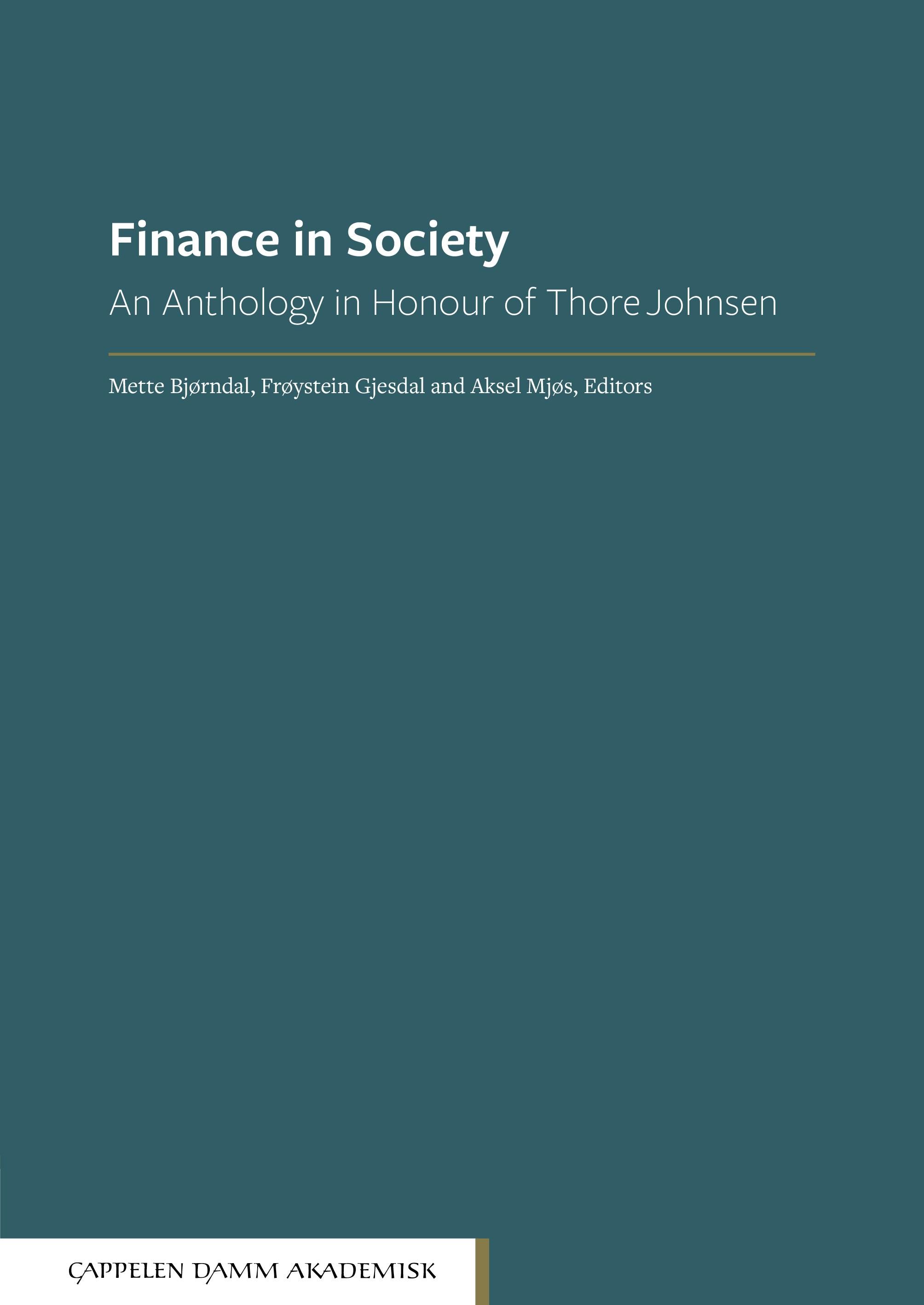 Finance in society - an anthology in honour of Thore Johnsen
