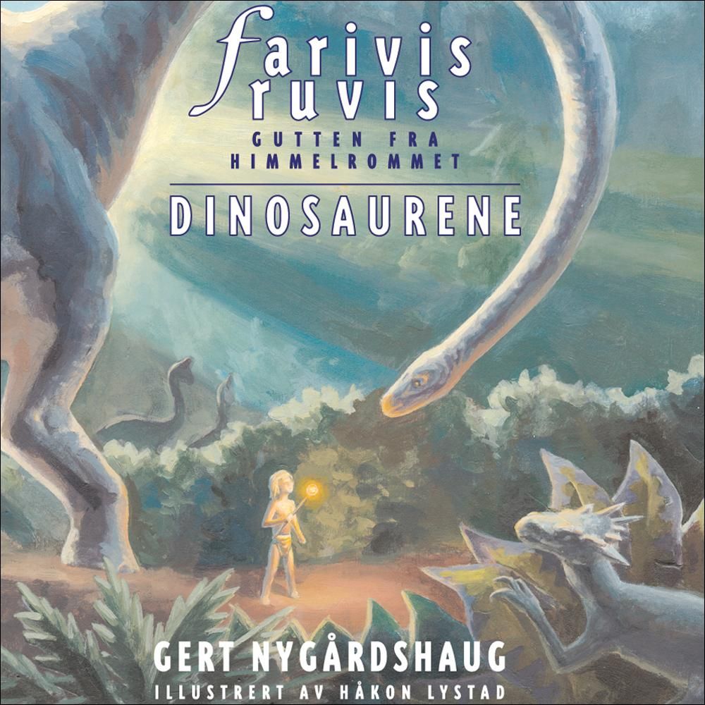 Farivis Ruvis - gutten fra himmelrommet : dinosaurene