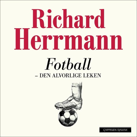Fotball - den alvorlige leken