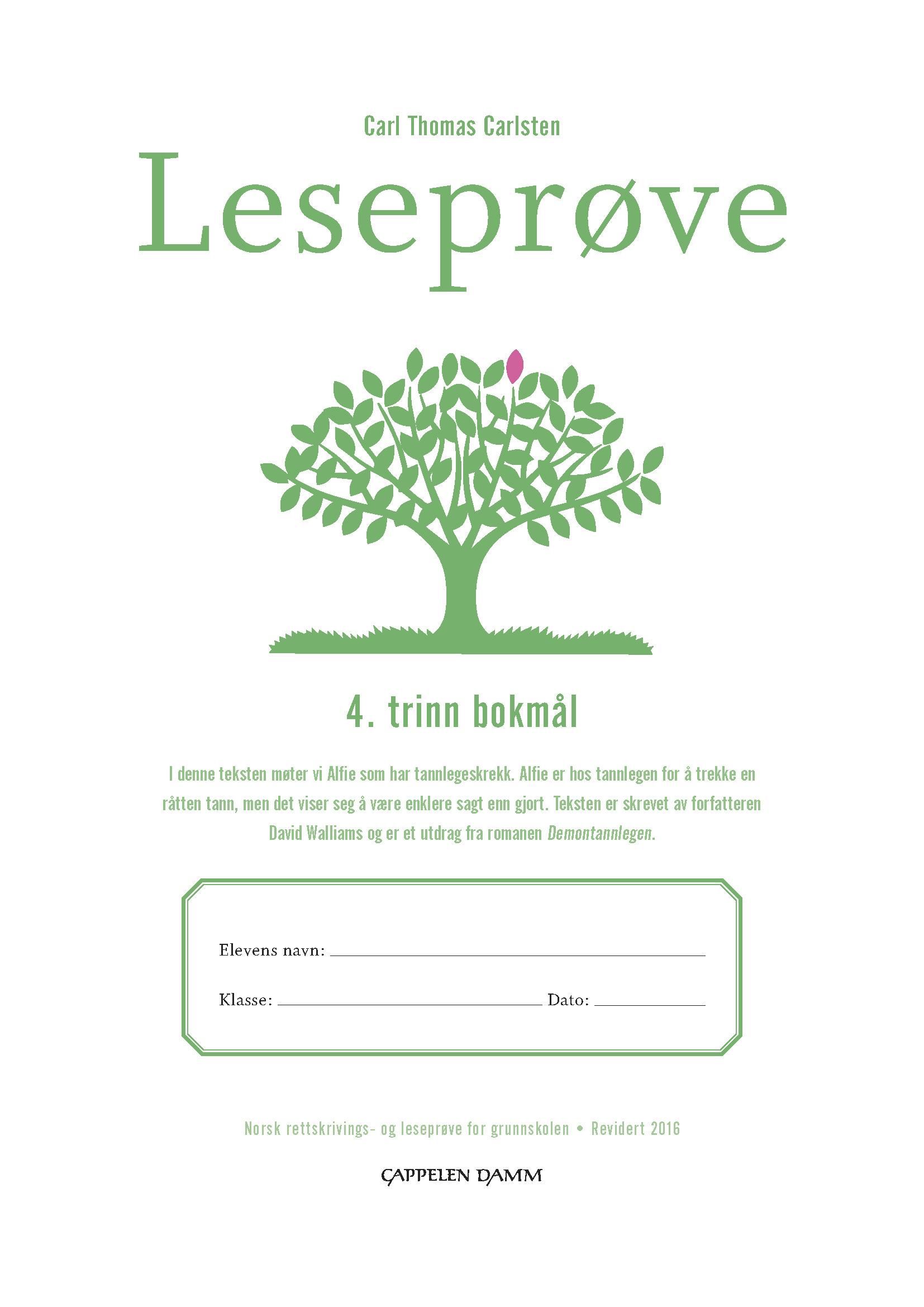 Leseprøve - 4. trinn bokmål : norsk rettskrivings- og leseprøve for grunnskolen
