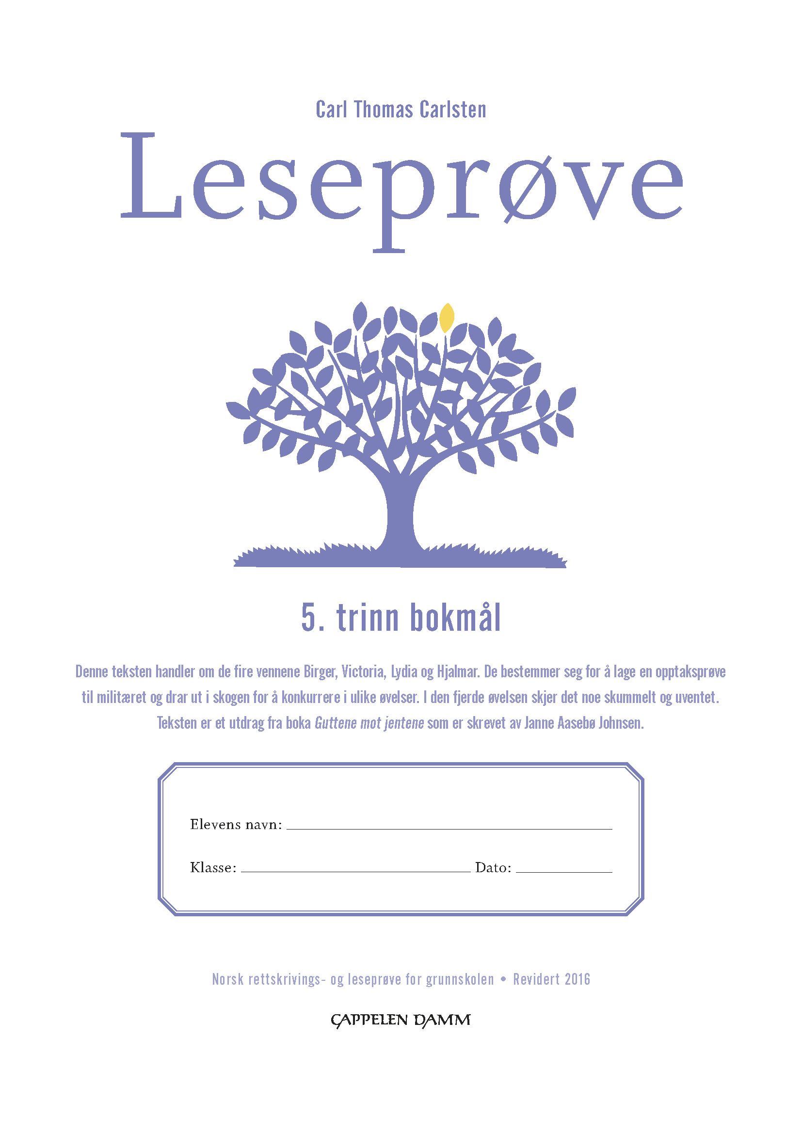 Leseprøve - 5. trinn bokmål : norsk rettskrivings- og leseprøve for grunnskolen