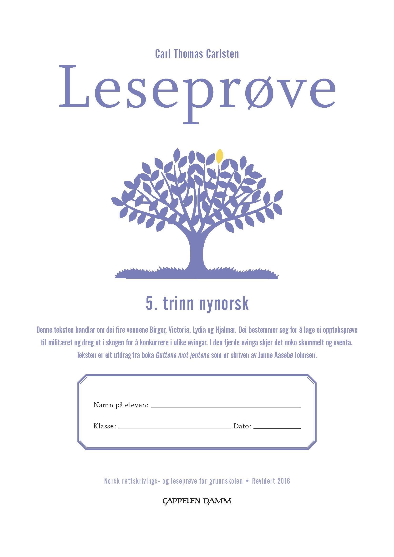 Leseprøve - 5. trinn nynorsk : norsk rettskrivings- og leseprøve for grunnskolen