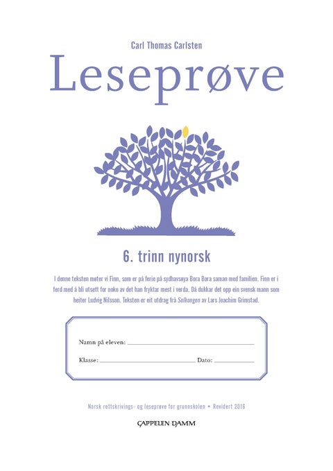 Leseprøve - 6. trinn nynorsk : norsk rettskrivings- og leseprøve for grunnskolen