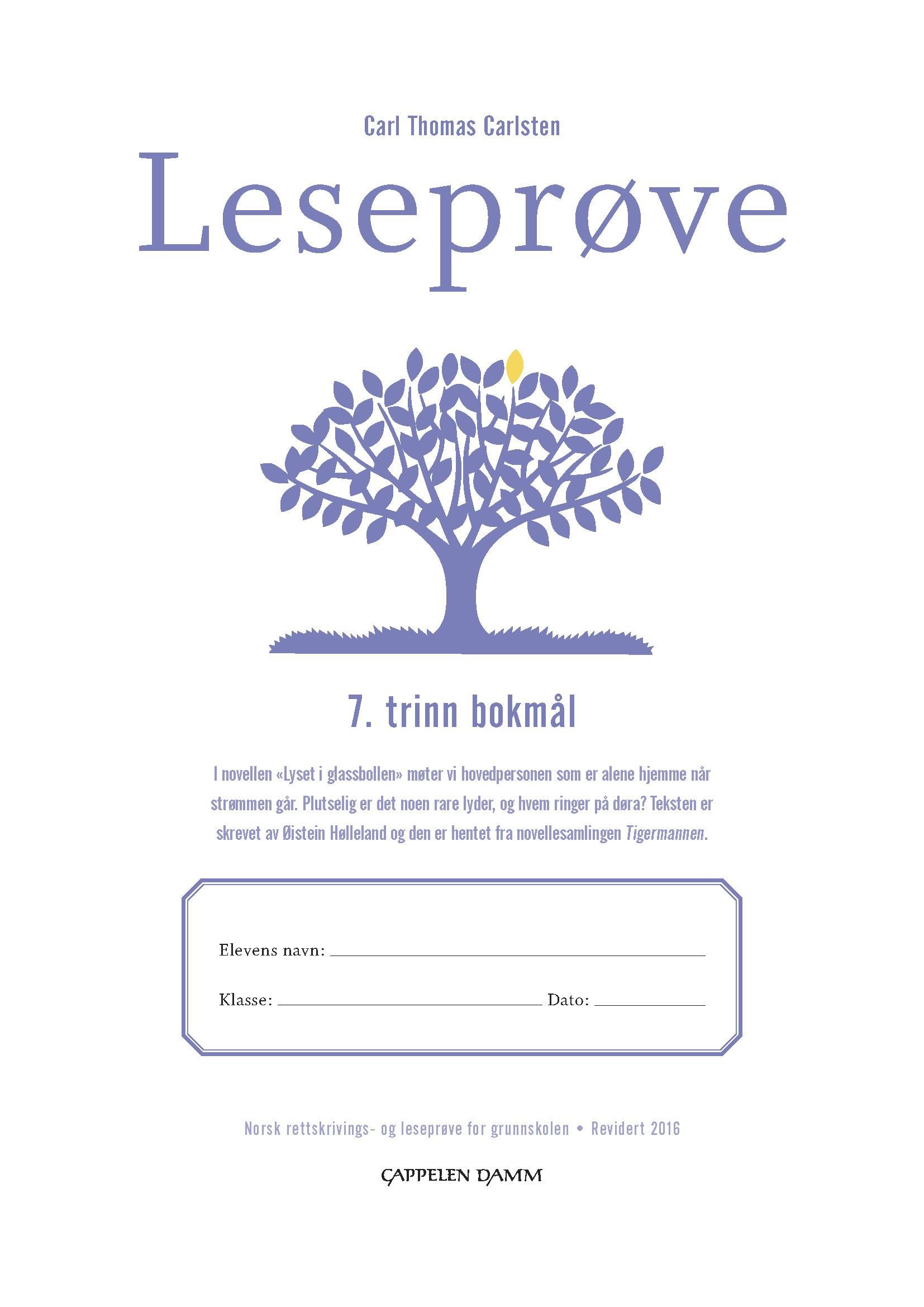 Leseprøve - 7. trinn bokmål : norsk rettskrivings- og leseprøve for grunnskolen