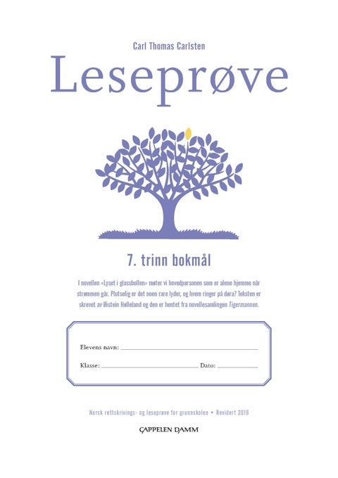 Leseprøve - 7. trinn bokmål : norsk rettskrivings- og leseprøve for grunnskolen