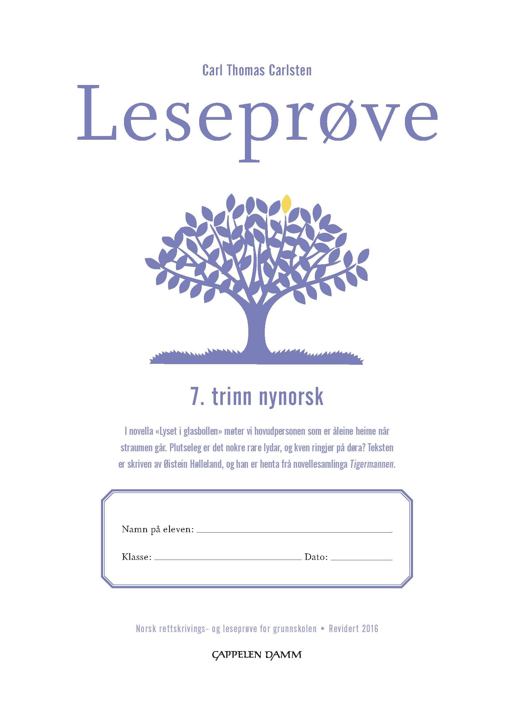 Leseprøve - 7. trinn nynorsk : norsk rettskrivings- og leseprøve for grunnskolen