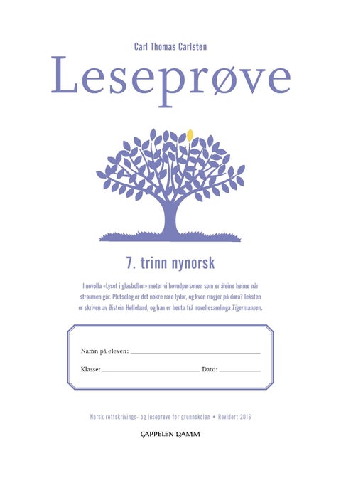 Leseprøve - 7. trinn nynorsk : norsk rettskrivings- og leseprøve for grunnskolen
