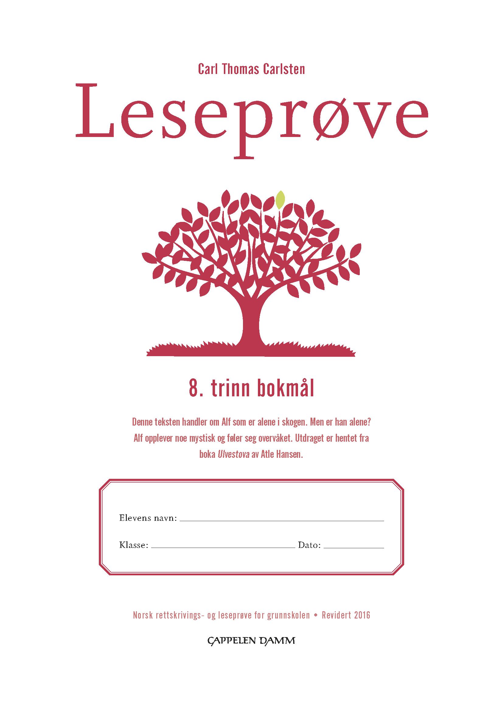 Leseprøve - 8. trinn bokmål : norsk rettskrivings- og leseprøve for grunnskolen