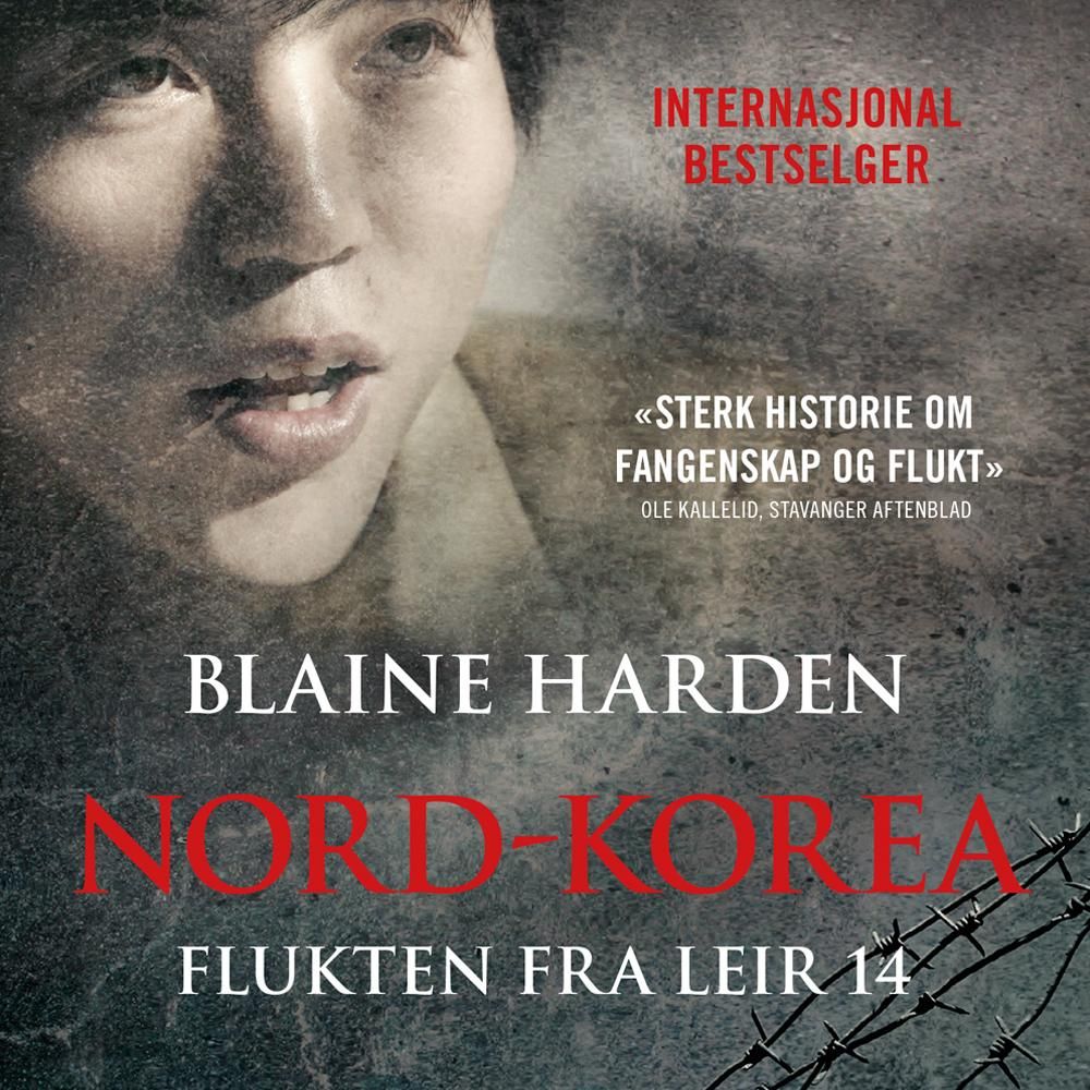 Flukten fra leir 14 - en beretning fra Nord-Korea