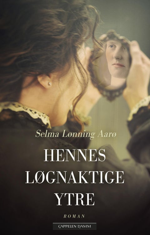 Hennes løgnaktige ytre - en roman om Anna Munch
