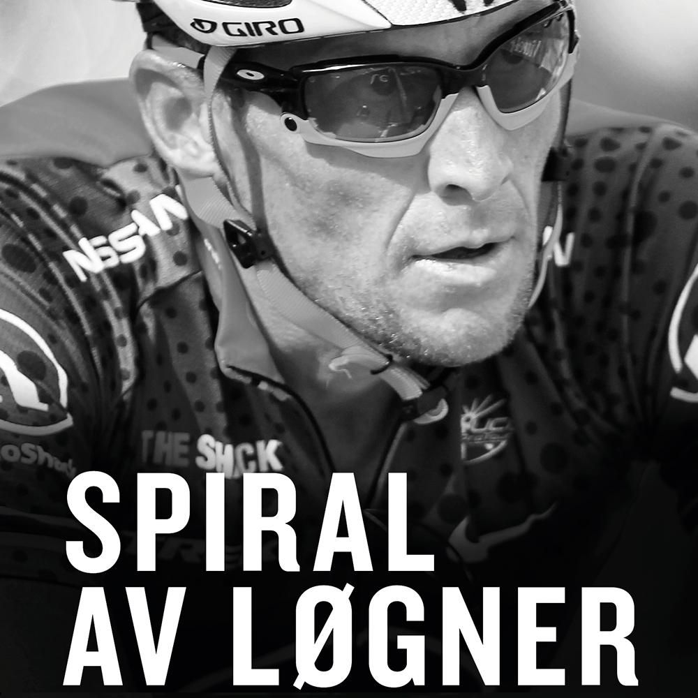 Spiral av løgner - Lance Armstrongs fall