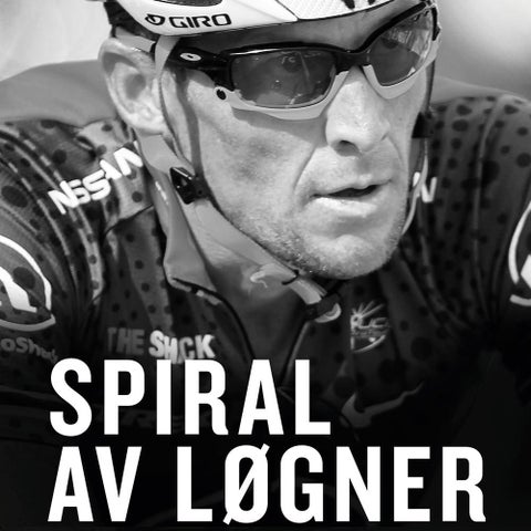 Spiral av løgner - Lance Armstrongs fall